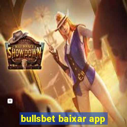 bullsbet baixar app